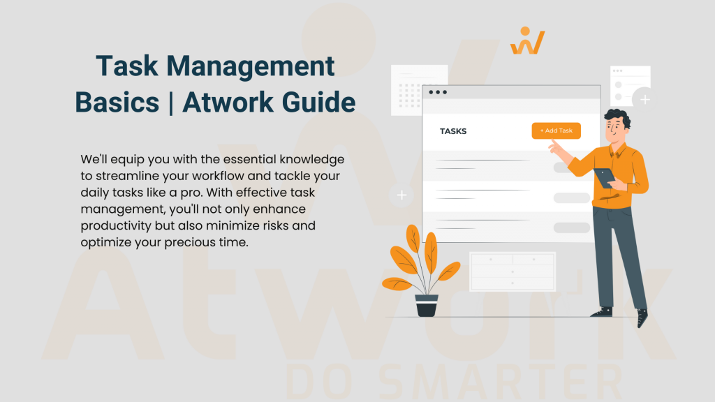 Task Management Basics | Atwork Guide - Atwork